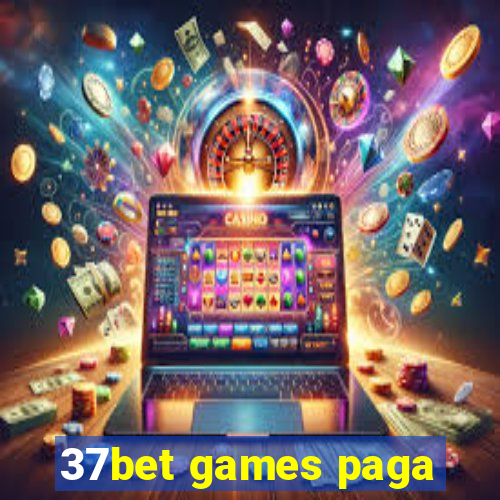 37bet games paga